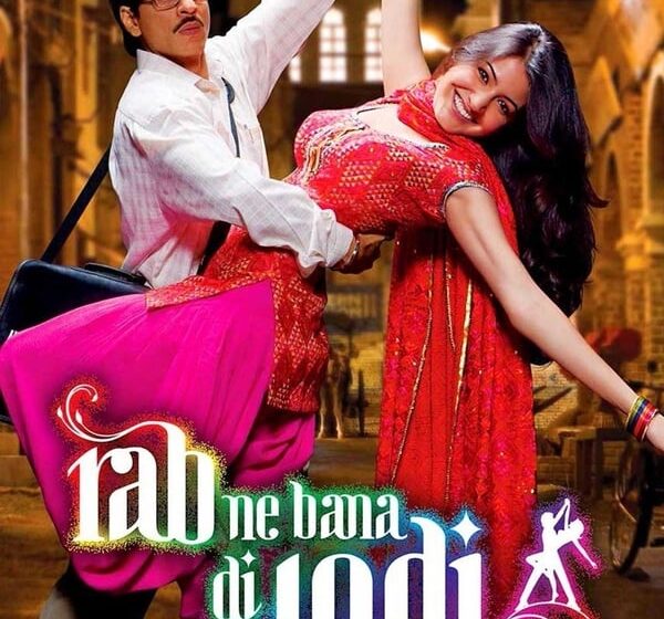 Rab Ne Bana Di Jodi (2008) Movie Synopsis and Review
